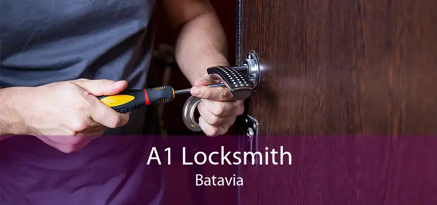 A1 Locksmith Batavia