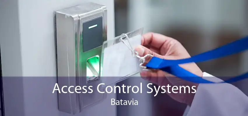 Access Control Systems Batavia