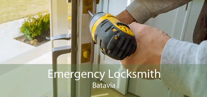 Emergency Locksmith Batavia