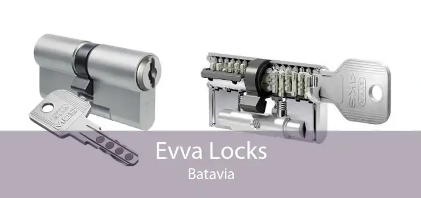Evva Locks Batavia