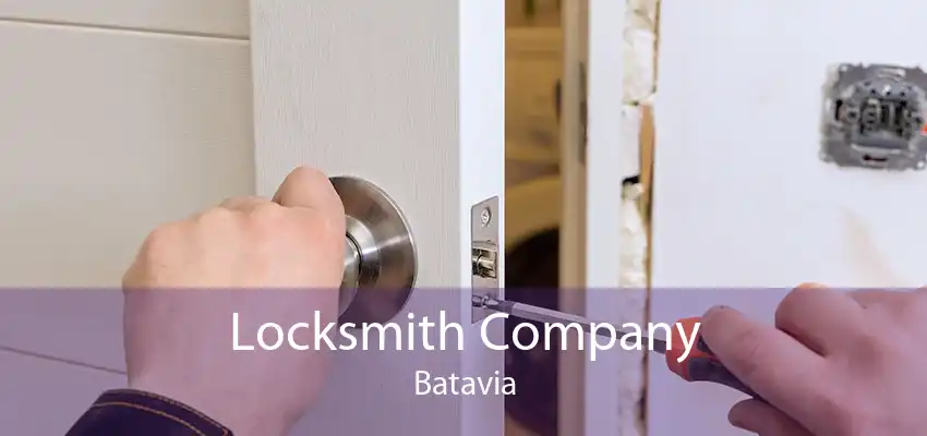 Locksmith Company Batavia