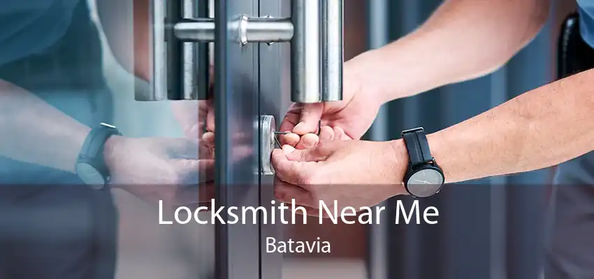 Locksmith Near Me Batavia