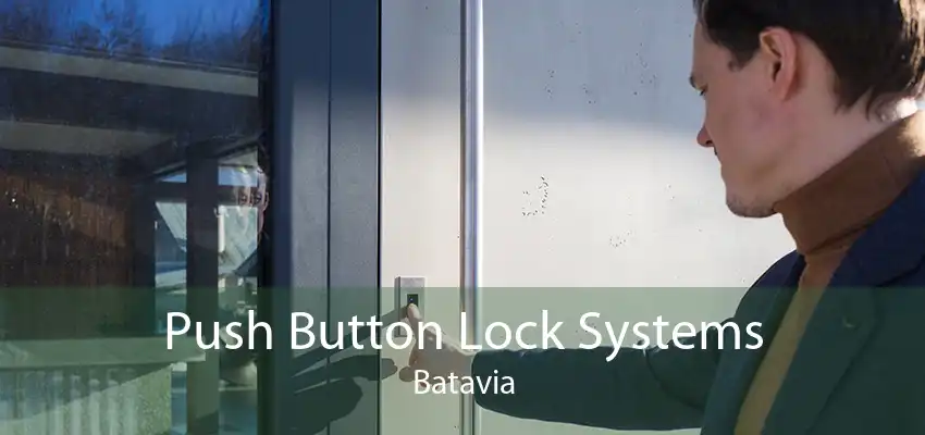Push Button Lock Systems Batavia