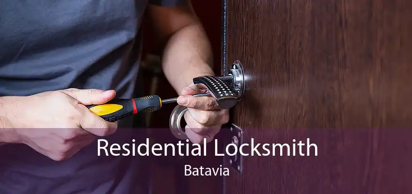 Residential Locksmith Batavia