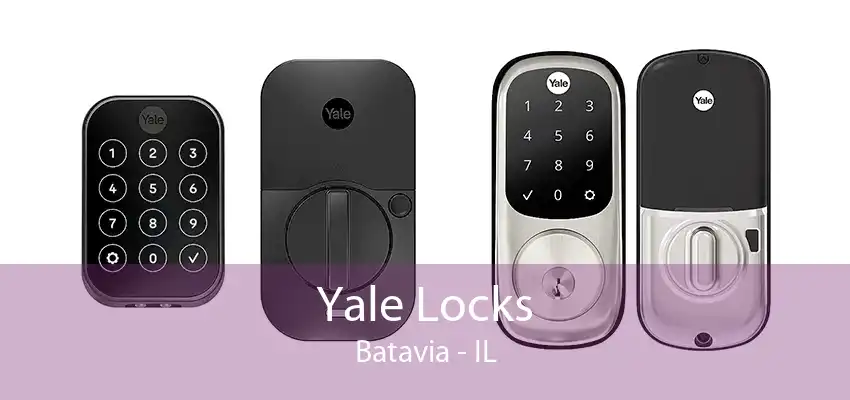 Yale Locks Batavia - IL